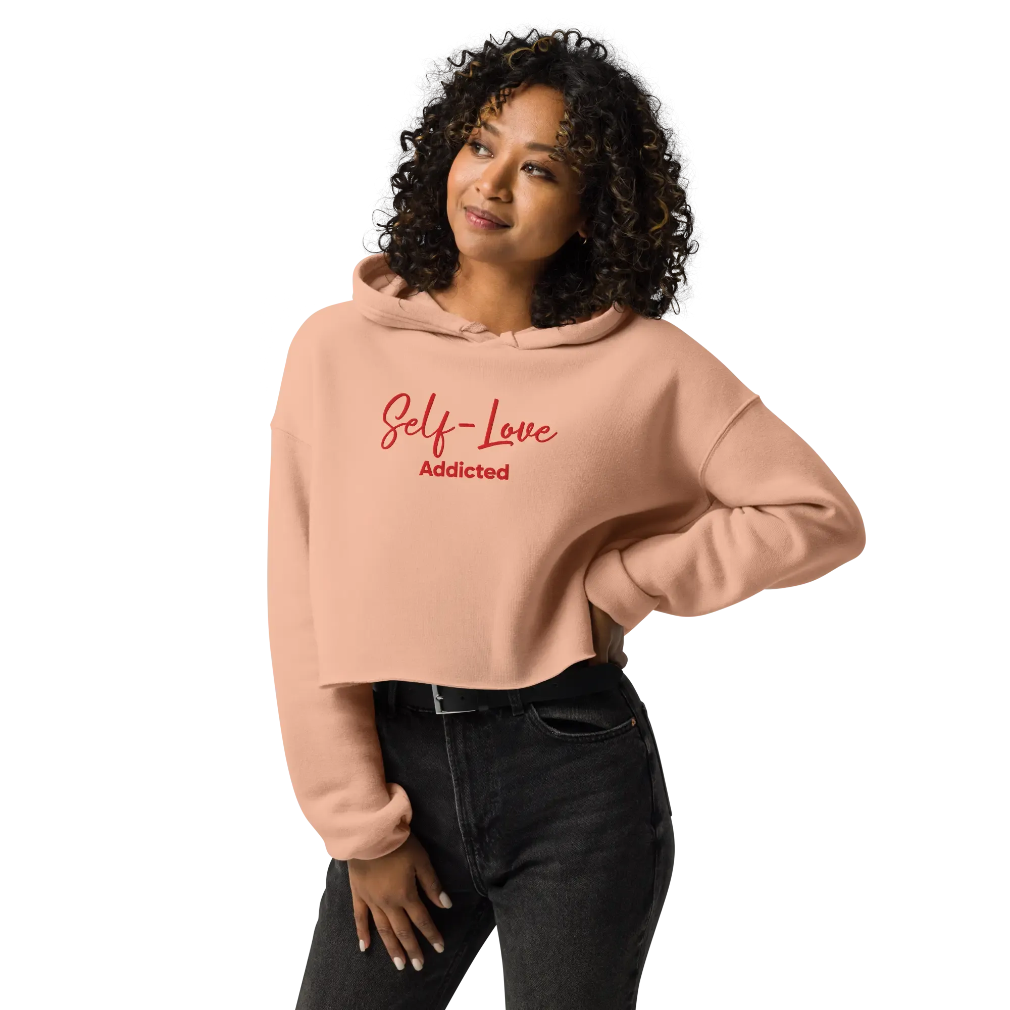 Crop Hoodie - Self Love Addicted with EMBROIDERY